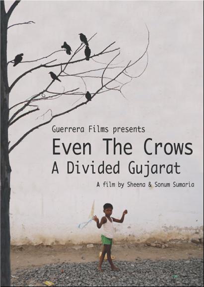 Even the Crows: A Divided Gujarat
